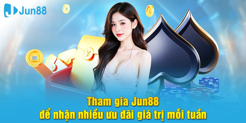 Jun88 Nhà cái cung cấp rất nhiều ưu đãi hấp dẫn cho hội viên